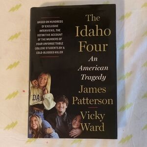 The Idaho Four: An American Tragedy Book By James Patterson Hardcover New